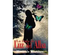 La fuga de Luz del Alba