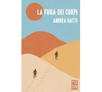 La fuga dei corpi
