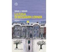 La fuga di Benjamin Lerner