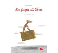 La fuga di Ciro. Ediz. a colori