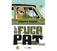 La fuga di Pat - Piumini Roberto