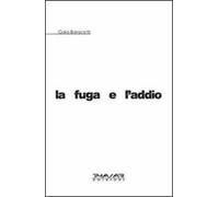 La fuga e l'addio
