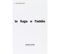 La fuga e l'addio