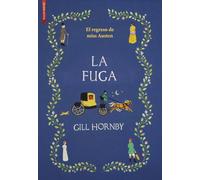 La fuga: El regreso de miss Austen