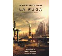 La fuga. Maze Runner