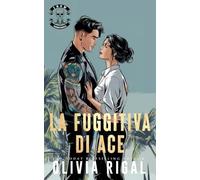 La Fuggitiva de Ace