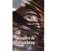 La fugitive de Battambang