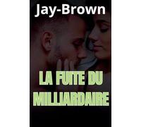 La fuite du milliardaire