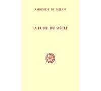 La Fuite Du Siècle - [Les Editions du CERF]