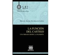 La función del castigo: Una mirada desde la filosofía