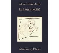 La funesta docilità