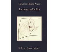 La funesta docilità