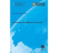 La funzione amministrativa neutrale