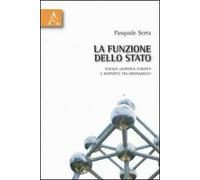 La funzione dello Stato. Scienza giuridica europea e rapporto tra ordinamenti