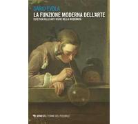 La funzione moderna dell'arte. Estetica delle arti visive nella modernità