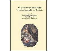 La funzione paterna nelle relazioni educative e di aiuto