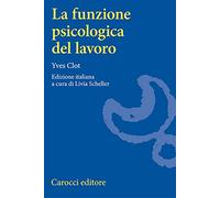 La funzione psicologica del lavoro