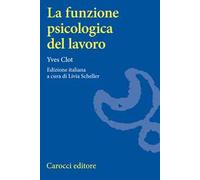 La funzione psicologica del lavoro