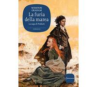 La furia della marea. La saga di Poldark (Vol. 7)