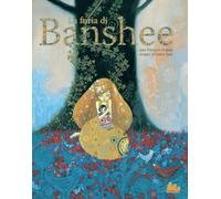 La furia di Banshee. Ediz. a colori