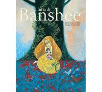 La furia di Banshee. Ediz. a colori