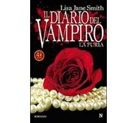 La furia. Il diario del vampiro