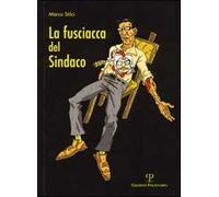 La fusciacca del sindaco