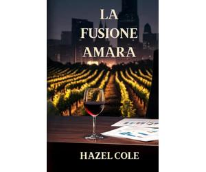 La Fusione Amara: An Office Romance: Un Enemies to Lovers ad Alta Tensione