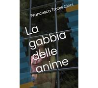 La gabbia delle anime