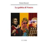 La gabbia di Venere - 2026 - Croce Libreria (Piccola biblioteca)
