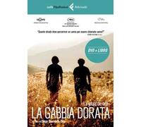 La gabbia dorata. DVD. Con libro