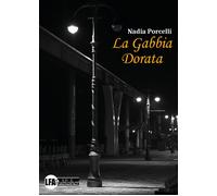 La gabbia dorata - [LFA Publisher]