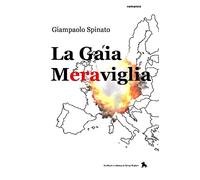 La Gaia Meraviglia