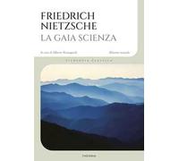 La gaia scienza. Ediz. integrale