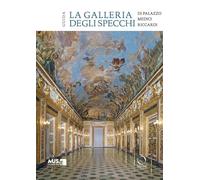 La galleria degli specchi di Palazzo Medici Riccardi