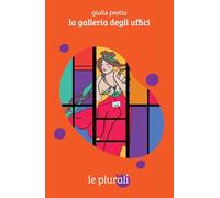 La galleria degli uffici