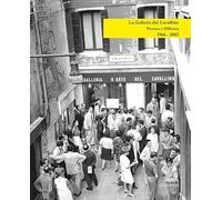 La Galleria del Cavallino. Vetrina e officina. 1966-2003. Catalogo della mostra (Torre di Mosto, 6 ottobre 2019-12 febbraio 2020). Ediz. illustrata
