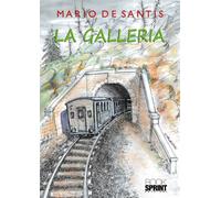 La galleria - Mario De Santis