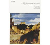La galleria «rinnovata» e «accresciuta»: gli Uffizi nella prima epoca lorenese
