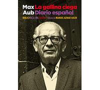 La gallina ciega: Diario español: 45