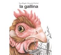 La gallina. Ediz. a colori