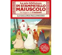 La gallina palloncino. Con adesivi. Ediz. a colori
