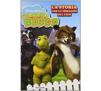 La gang del bosco. La storia con le immagini del film