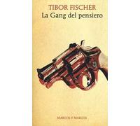 La gang del pensiero