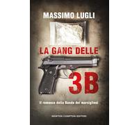 La gang delle tre B