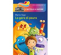 La gara di paura. Ediz. illustrata