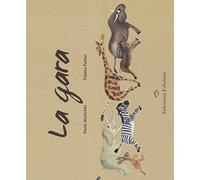 La gara. Ediz. illustrata