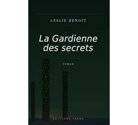 LA GARDIENNE DES SECRETS