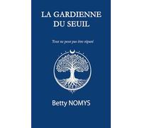 LA GARDIENNE DU SEUIL: Tout ne peut pas être réparé.