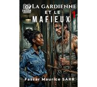 La gardienne et le mafieux